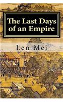 Last Days of An Empire