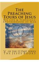 Preaching Tours of Jesus