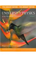 University Physics for the Physical and Life Sciences, Volume 1 (Preliminary Edition)