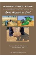 Threshing Floor D.I.y Style