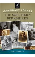 Legendary Locals of the Southern Berkshires