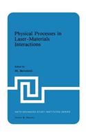 Physical Processes in Laser-Materials Interactions