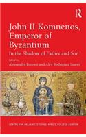 John II Komnenos, Emperor of Byzantium