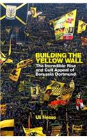 Building the Yellow Wall