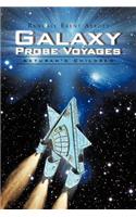 Galaxy Probe Voyages