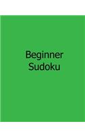Beginner Sudoku: Fun, Large Print Sudoku Puzzles(English)