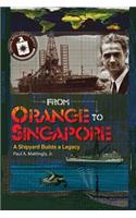 From Orange To Singapore