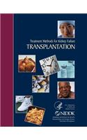 Treatment Methods for Kidney Failure Transplantation