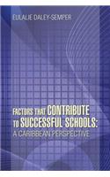 Factors That Contribute to Successful Schools