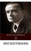 Beasts and Super-Beasts