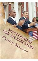 Mastermind For an Election