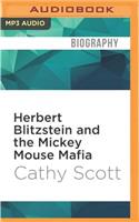 Herbert Blitzstein and the Mickey Mouse Mafia