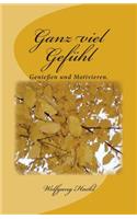 Ganz viel Gefuehl