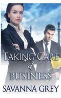 Taking Care of Business