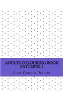 Adults Colouring Book: Patterns 2