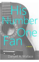 His Number One Fan