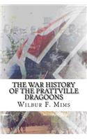 War History of the Prattville Dragoons