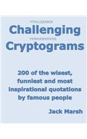 Challenging Cryptograms