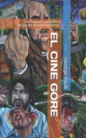 cine gore. Una historia sangrienta.