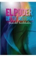 Poder du Tu Historia Guia del Facilitador