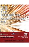 2016 15 Hour Continuing Education: Bilingual Edition: English and Spanish