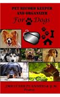 Pet Record Keeper And Organizer For Dogs
