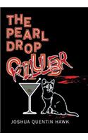 The Pearl Drop Killer