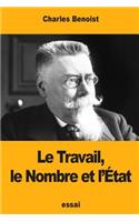 Le Travail, le Nombre et l'État
