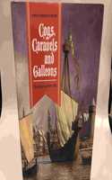 Cogs, Caravels, and Galleons