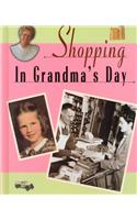 Shopping in Grandma's Day