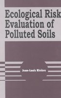 Ecological Risk Evaluation of Polluted Soils