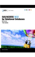 SAS/Access (R) 9.1.3 for Relational Databases: Reference, Third Edition