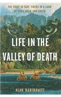 Life in the Valley of Death