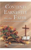 Contend Earnestly for the Faith: A Survey of Christian Apologetics(English)