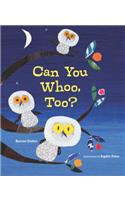 Can You Whoo, Too?