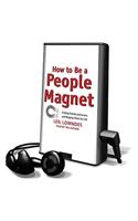 How to Be a People Magnet