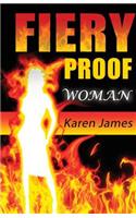 Fiery Proof Woman