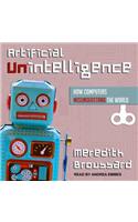 Artificial Unintelligence
