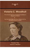Victoria C. Woodhull (First Female American Presidential Candidate)