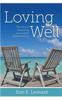 Loving Well