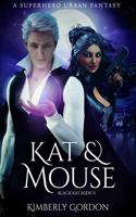 Kat and Mouse