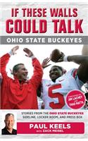 If These Walls Could Talk: Ohio State Buckeyes