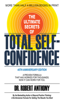 Ultimate Secrets of Total Self-Confidence