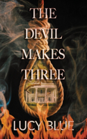Devil Makes Three