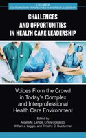 Challenges and Opportunities in Healthcare Leadership