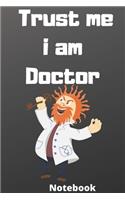 Trust me i am doctor notebook