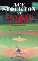 Ace Stockton at Fenway Park