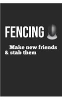 Fencing make new friends & stab them