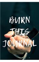 Burn This Journal