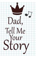 dad, tell me your story
